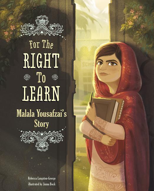 Cover: 9781491465561 | For the Right to Learn | Malala Yousafzai's Story | Langston-George