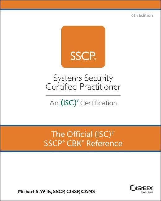 Cover: 9781119874867 | The Official (ISC)2 SSCP CBK Reference | Mike Wills | Buch | 832 S.