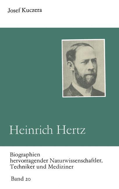 Cover: 9783322003874 | Heinrich Hertz | Entdecker der Radiowellen | Josef Kuczera | Buch
