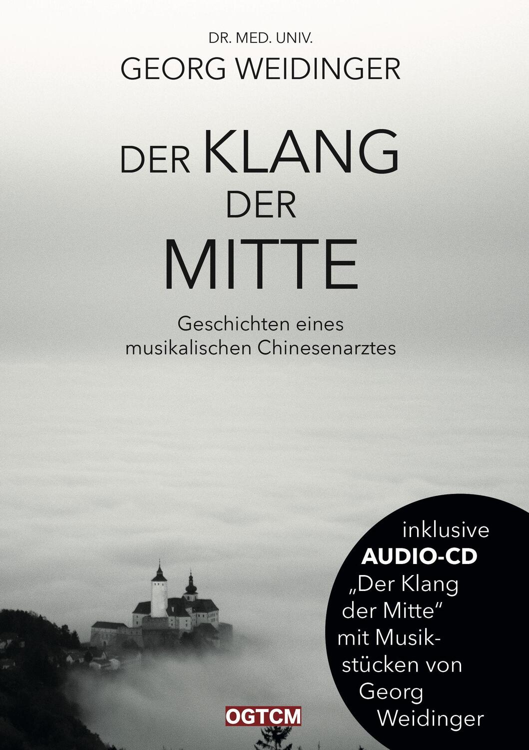 Cover: 9783964435040 | Der Klang der Mitte | Georg Weidinger | Buch | Deutsch | 2019