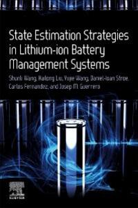 Cover: 9780443161605 | State Estimation Strategies in Lithium-ion Battery Management Systems