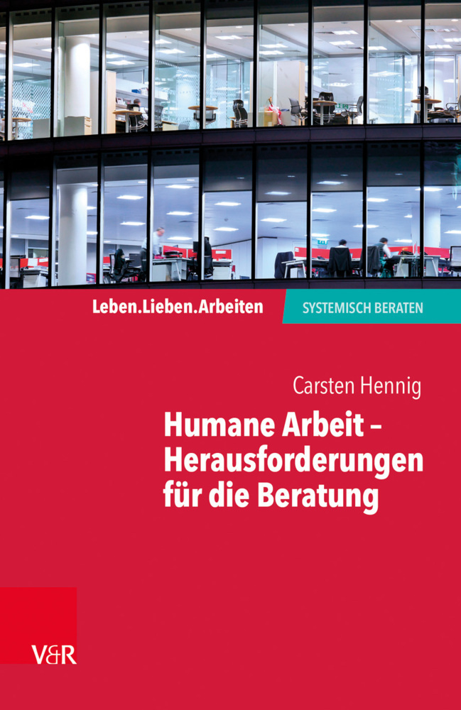 Cover: 9783525406212 | Humane Arbeit - Herausforderungen für die Beratung | Carsten Hennig