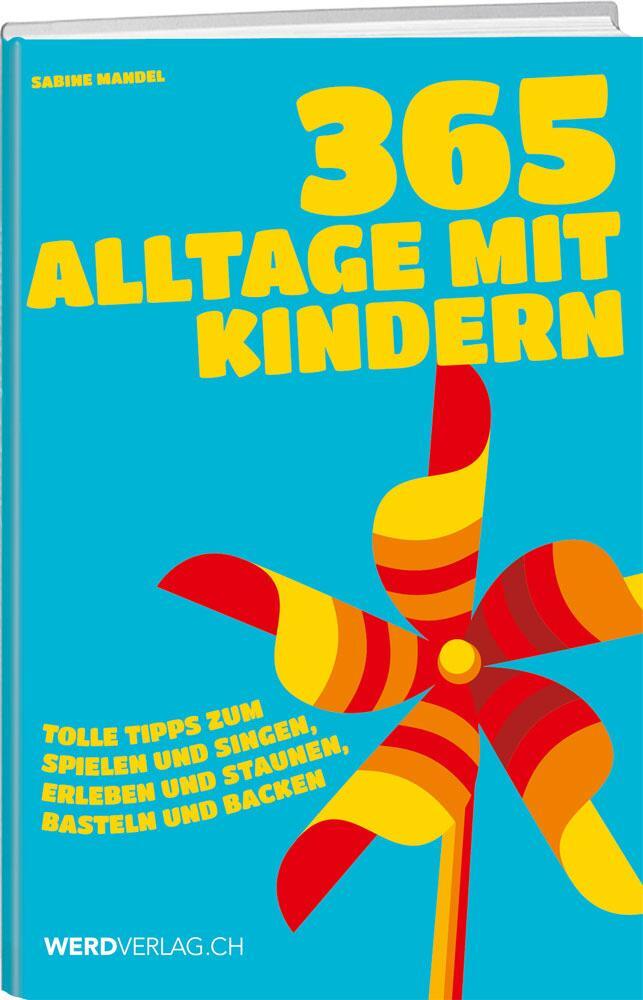 Cover: 9783859329447 | 365 Alltage mit Kindern | Sabine Mandel | Buch | Deutsch | 2018