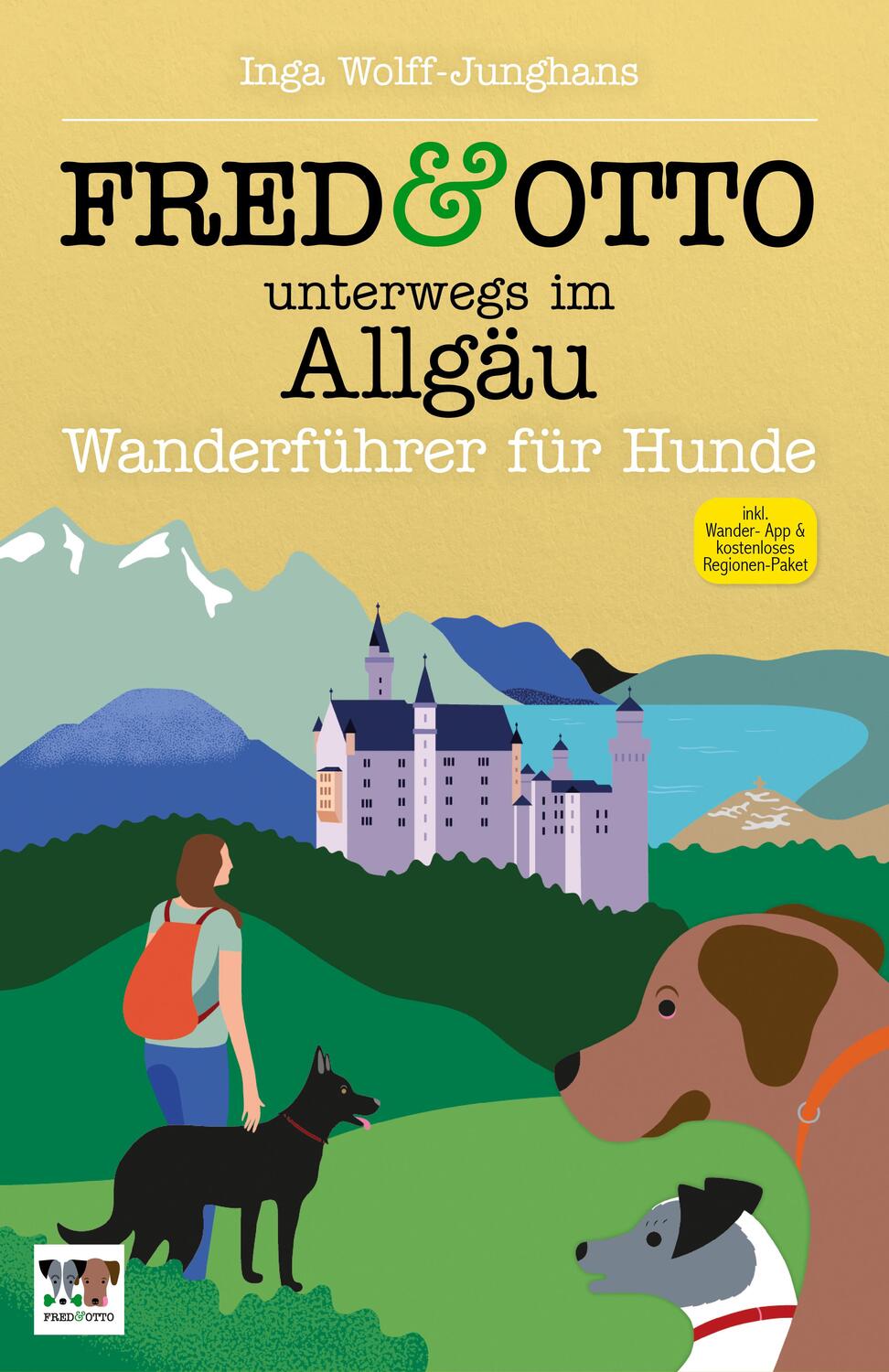 Cover: 9783956930607 | FRED & OTTO unterwegs im Allgäu | Wanderführer für Hunde | Taschenbuch