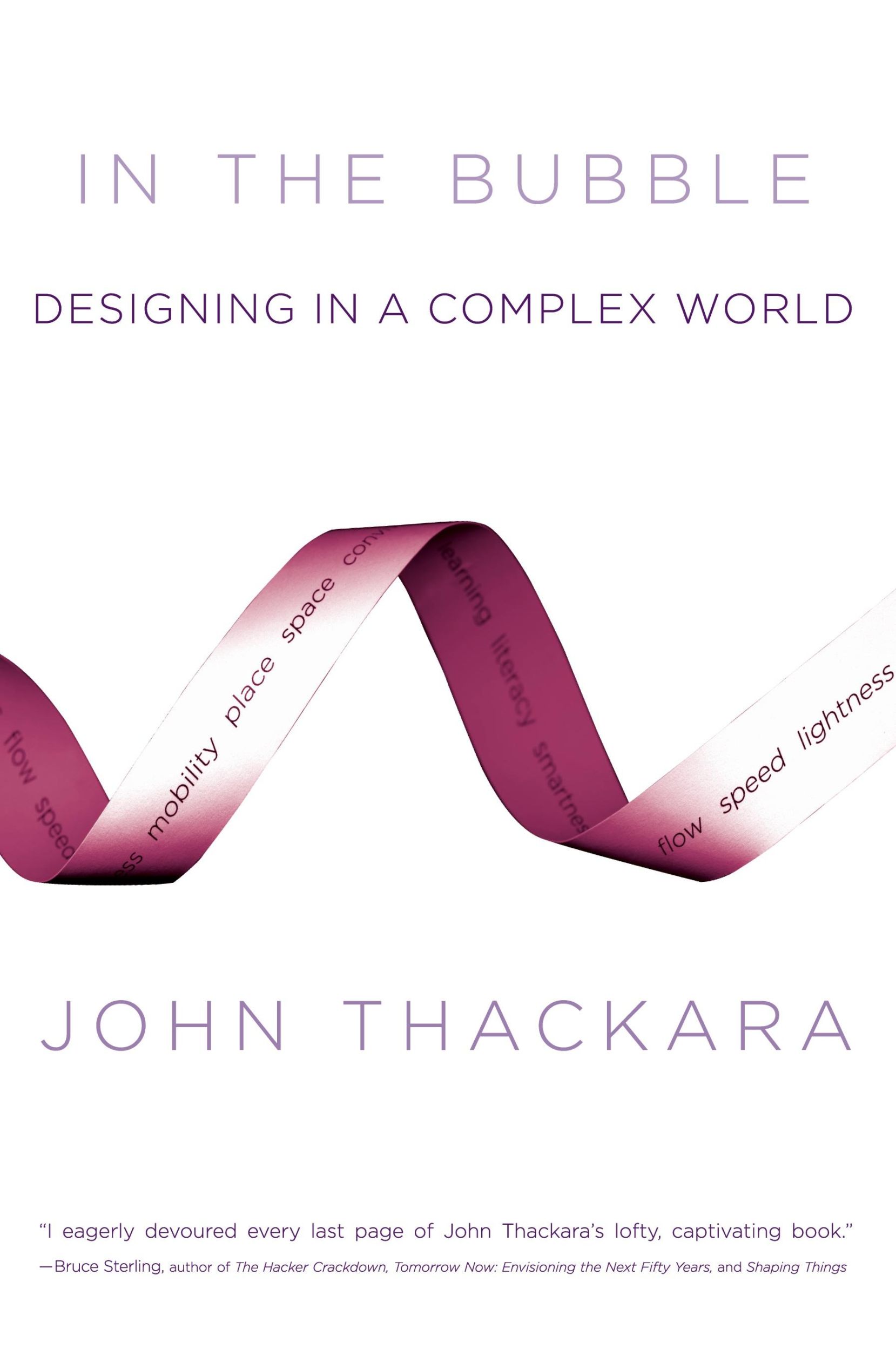 Cover: 9780262701150 | In the Bubble | Designing in a Complex World | John Thackara | Buch