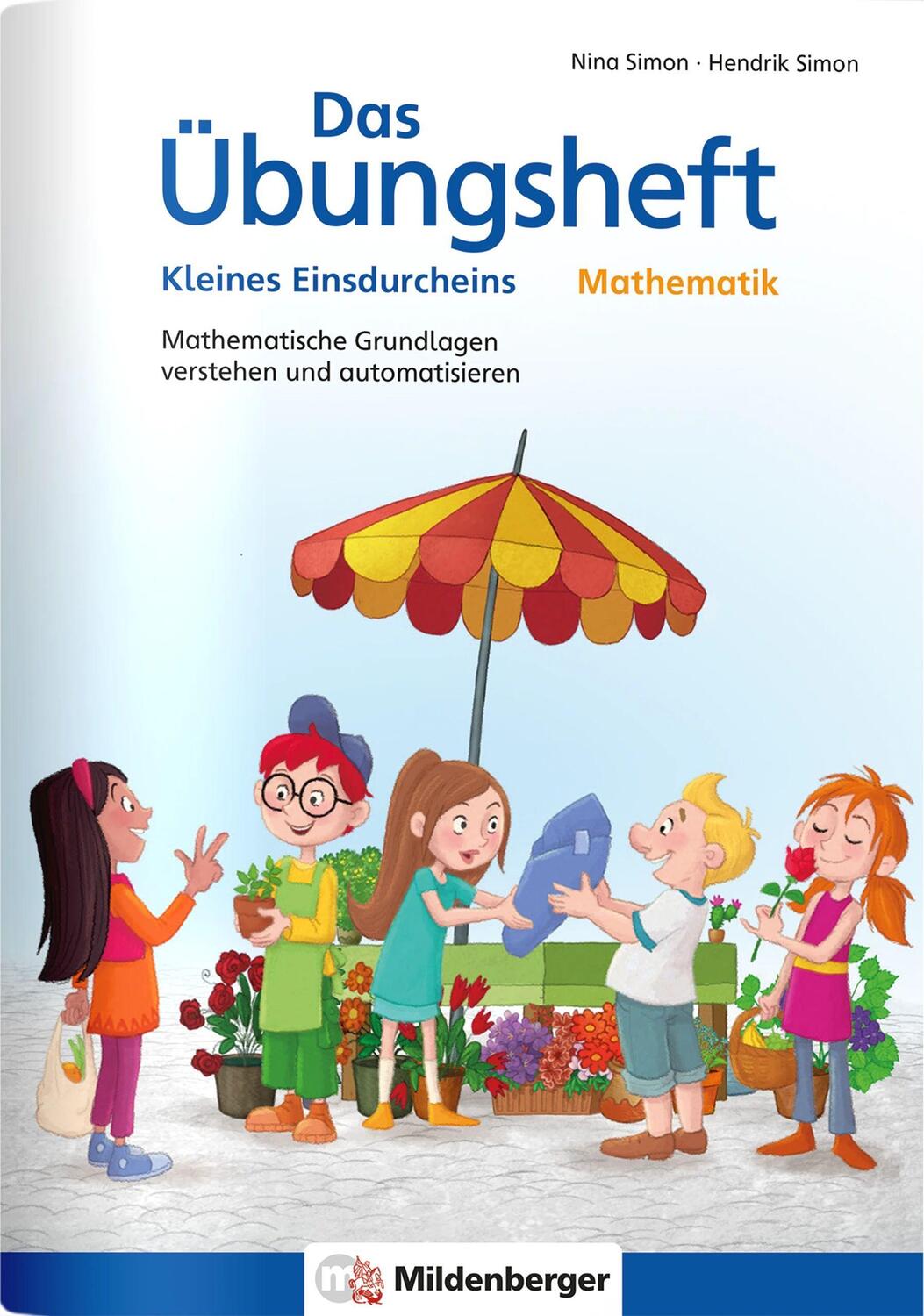 Cover: 9783619254392 | Das Übungsheft Mathematik - Kleines Einsdurcheins | Nina Simon (u. a.)