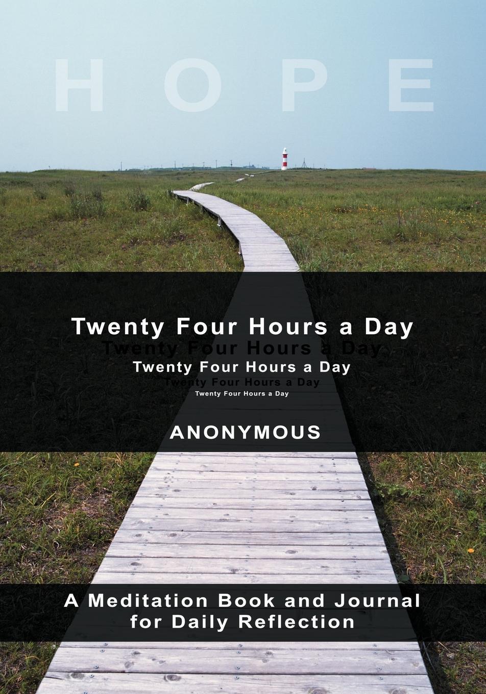 Cover: 9781607962786 | Twenty-Four Hours A Day | Anonymous | Taschenbuch | Paperback | 2010