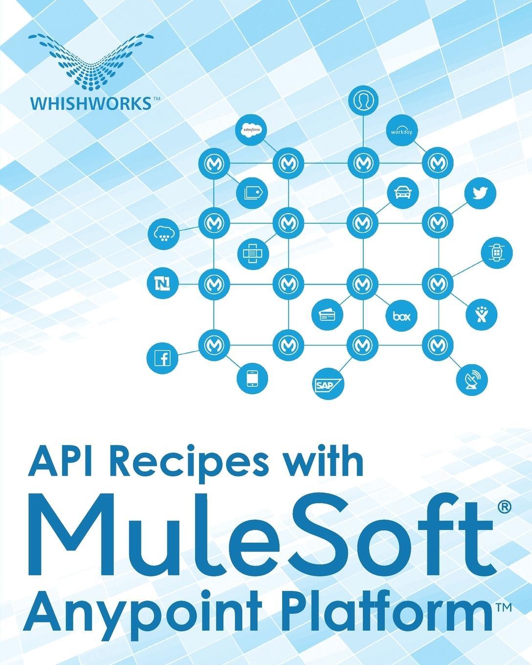 Cover: 9789386210906 | API Recipes with MuleSoft® Anypoint Platform | Board | Taschenbuch