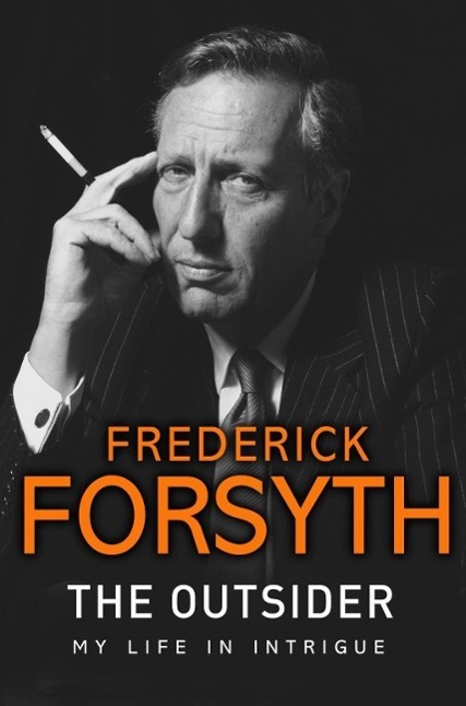 Cover: 9780552171700 | The Outsider | My Life in Intrigue | Frederick Forsyth | Taschenbuch