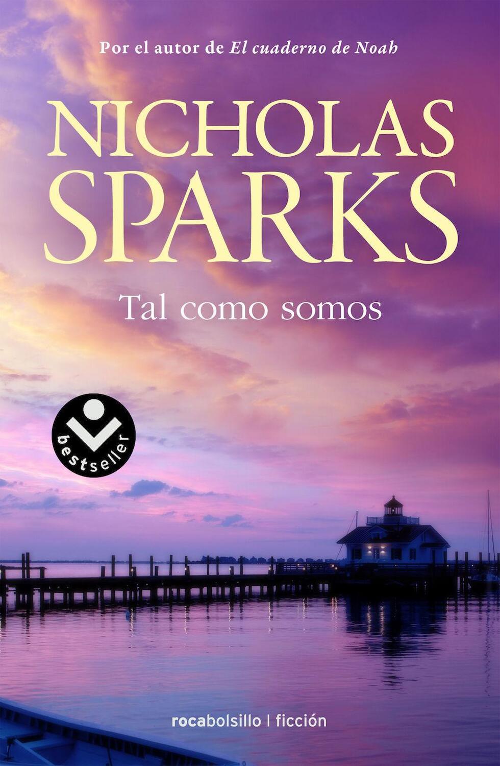 Cover: 9788416240449 | Tal como somos | Nicholas Sparks | Taschenbuch | Spanisch | 2016