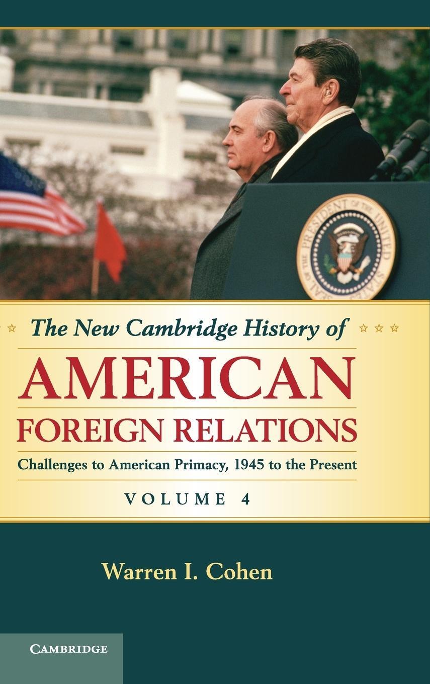 Cover: 9780521763622 | The New Cambridge History of American Foreign Relations | Cohen | Buch