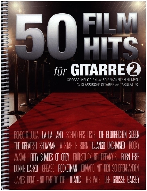 Cover: 9783954562978 | 50 Filmhits für Gitarre 2 | Hal Leonard Europe - Bosworth Edition
