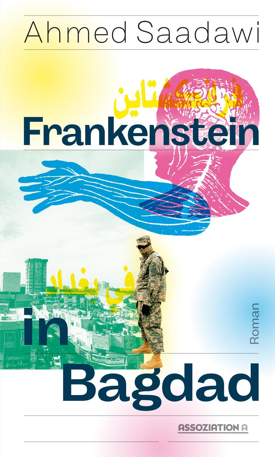 Cover: 9783862414727 | Frankenstein in Bagdad | Ahmed Saadawi | Buch | Deutsch | 2019