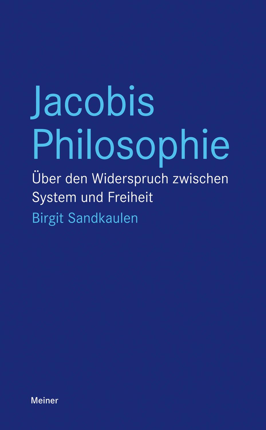 Cover: 9783787336289 | Jacobis Philosophie | Birgit Sandkaulen | Taschenbuch | Blaue Reihe