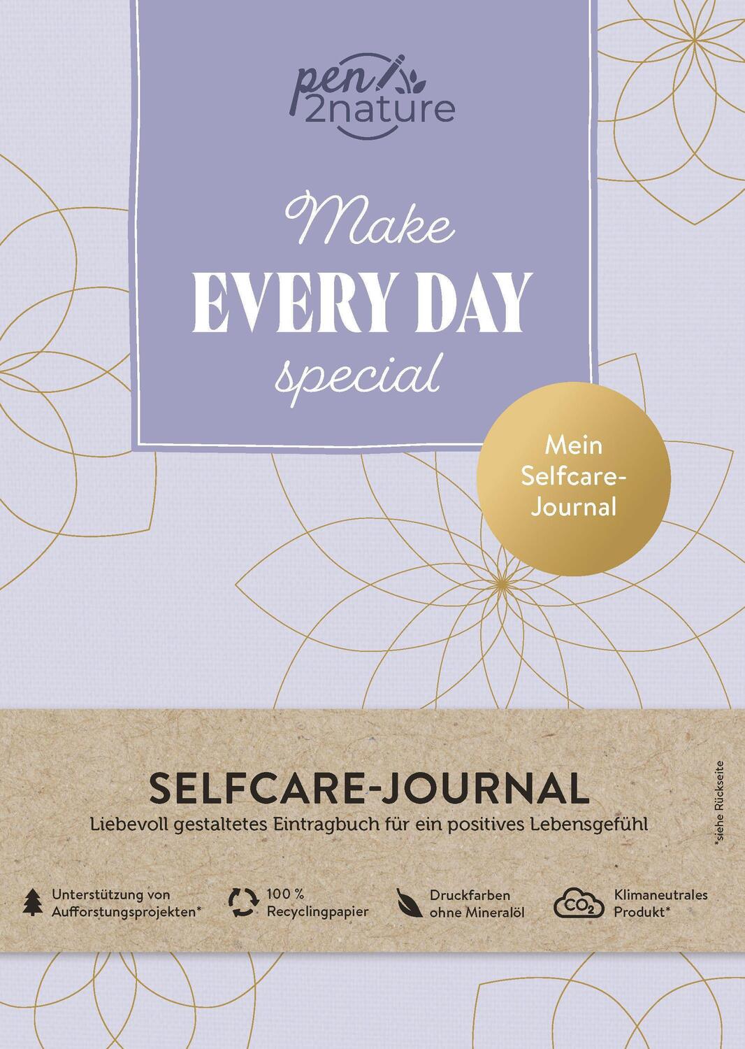 Cover: 9783987640605 | Make Every Day Special . Mein Selfcare-Journal . Eintragbuch A5,...