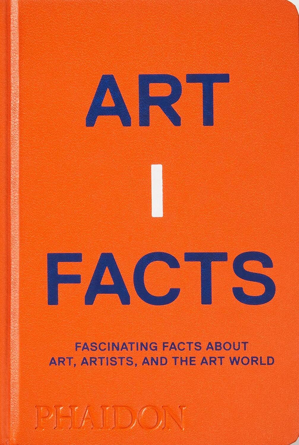 Cover: 9781838663155 | Artifacts | Fascinating Facts about Art, Artists, and the Art World