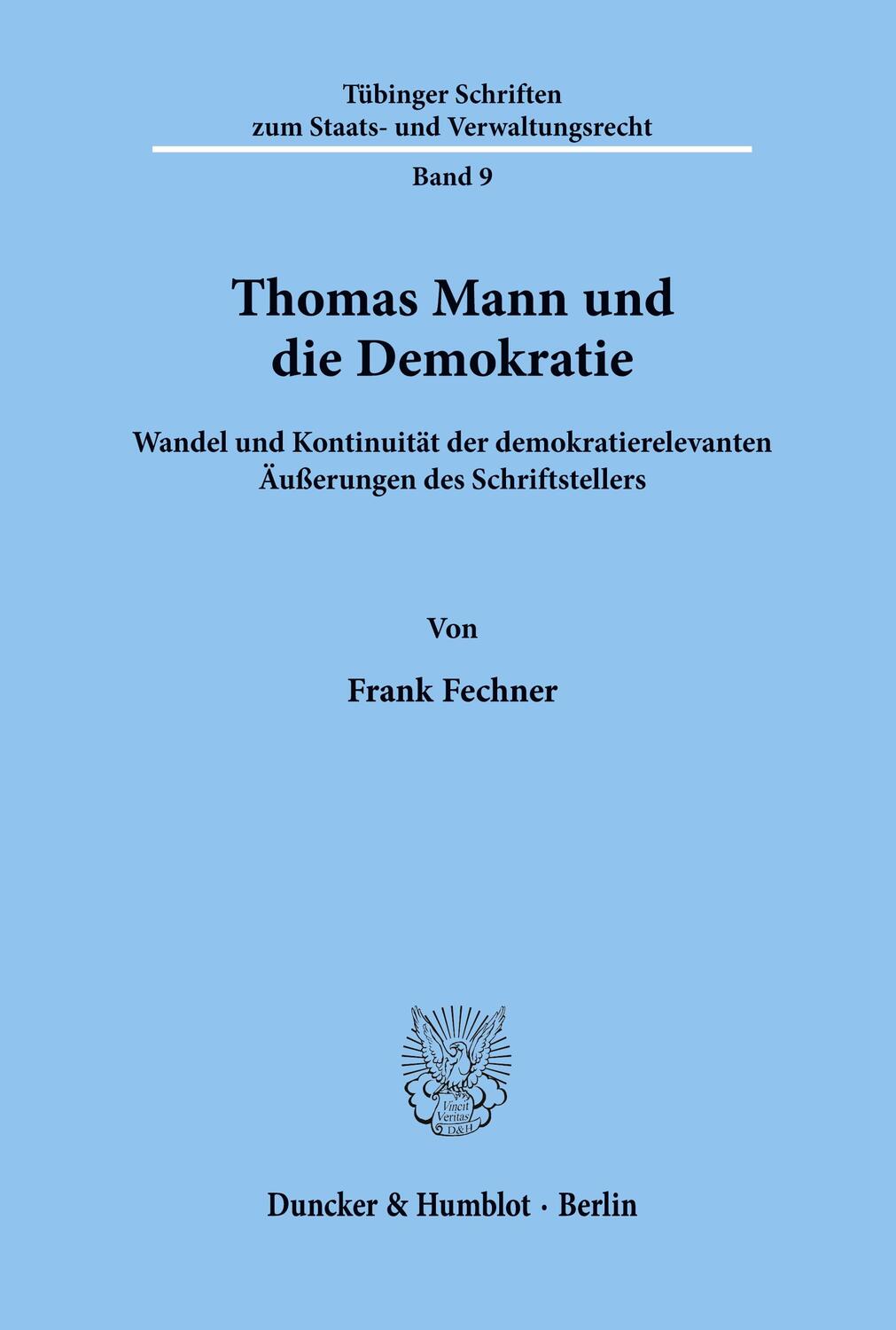 Cover: 9783428069453 | Thomas Mann und die Demokratie. | Frank Fechner | Taschenbuch