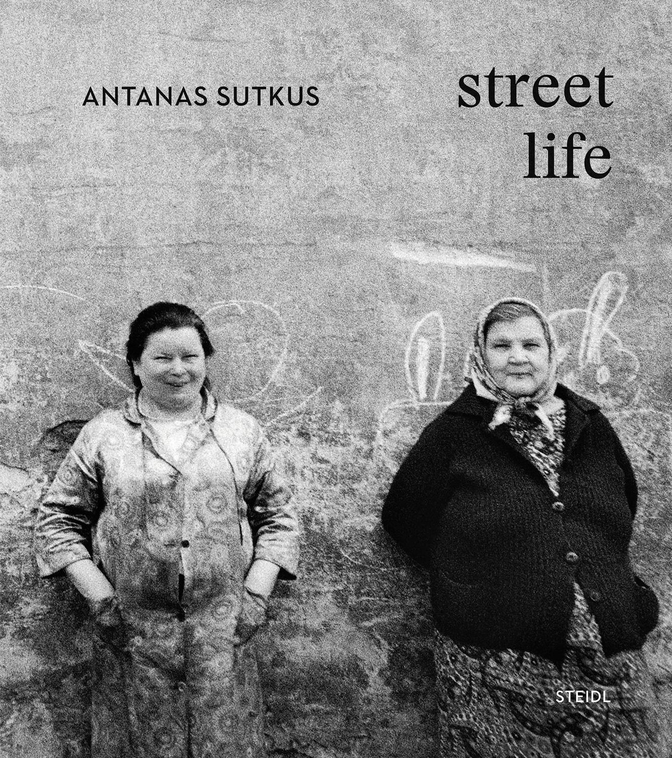 Cover: 9783958297623 | Street Life (Multi-Lingual edition) | Antanas Sutkus | Buch | Englisch