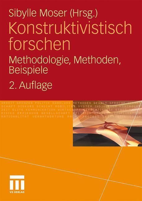 Cover: 9783531183220 | Konstruktivistisch forschen | Methodologie, Methoden, Beispiele | Buch