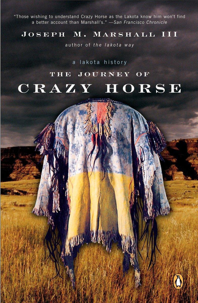 Cover: 9780143036210 | The Journey of Crazy Horse | A Lakota History | Joseph M Marshall