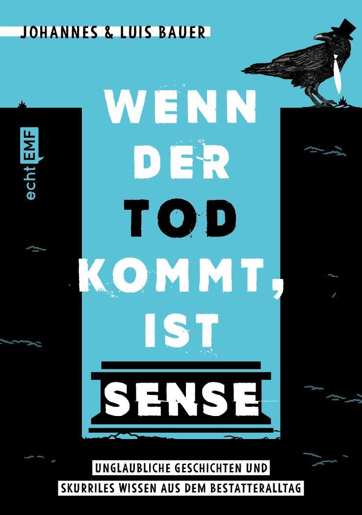 Cover: 9783745910858 | Wenn der Tod kommt, ist Sense | Johannes Bauer (u. a.) | Taschenbuch