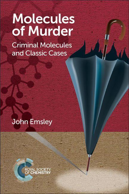 Cover: 9781782624745 | Molecules of Murder | Criminal Molecules and Classic Cases | Emsley