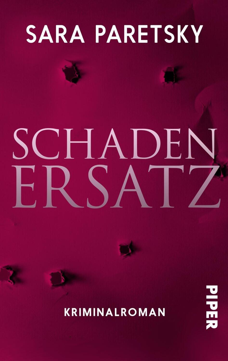 Cover: 9783492501514 | Schadenersatz | Kriminalroman | Sara Paretsky | Taschenbuch | Deutsch