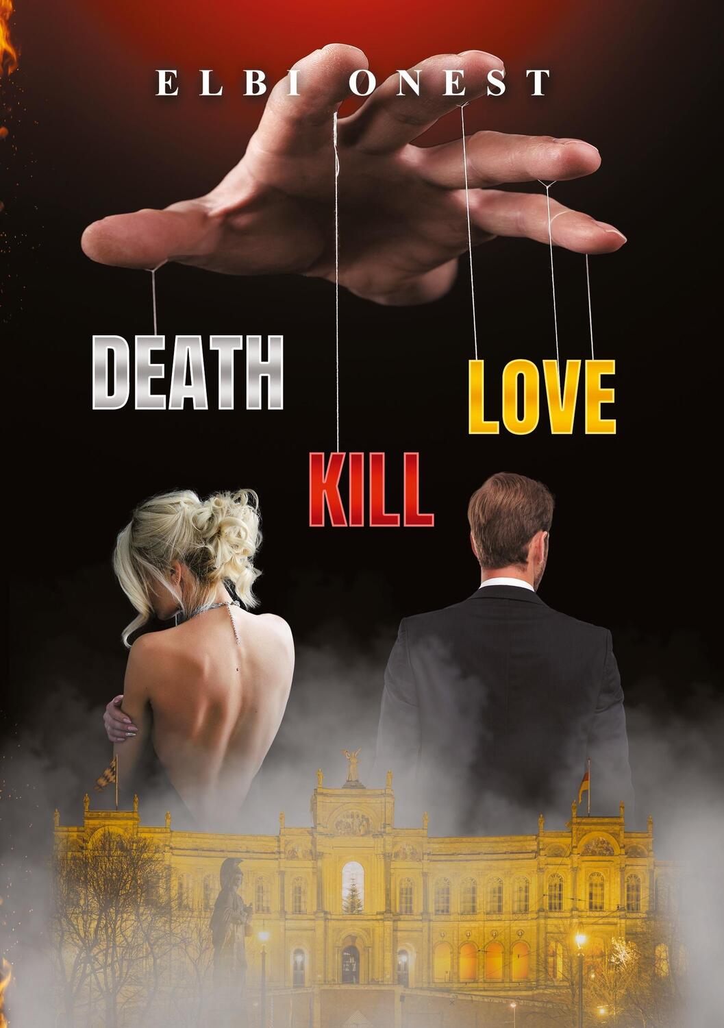 Cover: 9783384026231 | Death, Kill, Love | Elbi Onest | Taschenbuch | Paperback | 316 S.