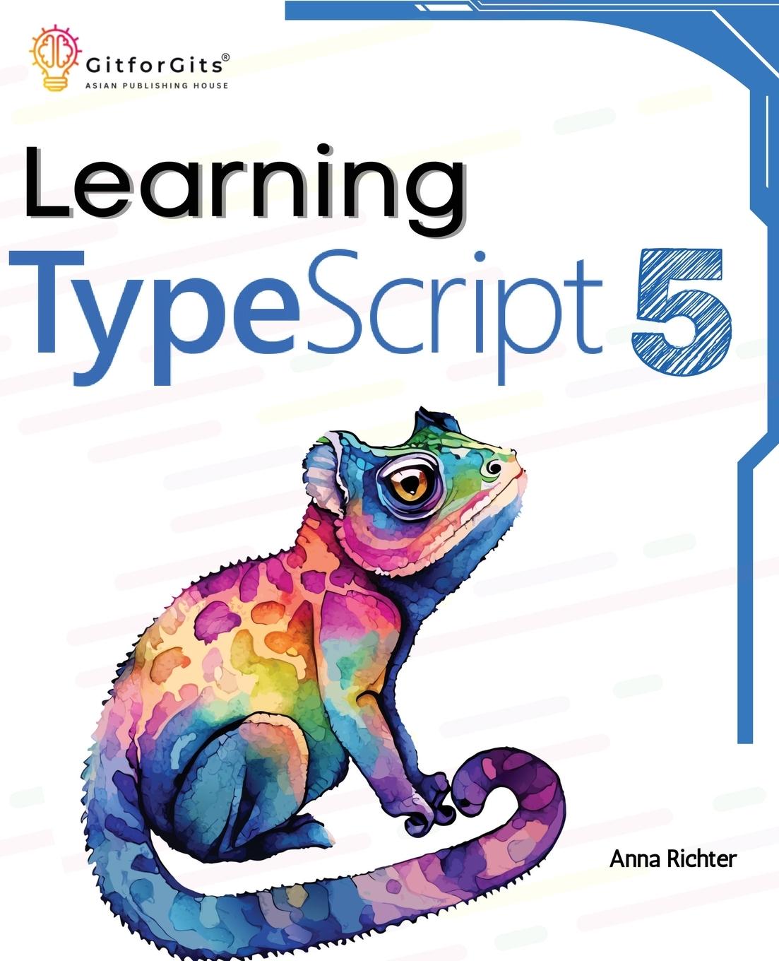 Cover: 9788119177530 | Learning TypeScript 5 | Anna Richter | Taschenbuch | Paperback | 2024