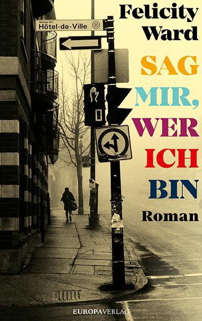 Cover: 9783958904057 | Sag mir, wer ich bin | Felicity Ward | Buch | 328 S. | Deutsch | 2021