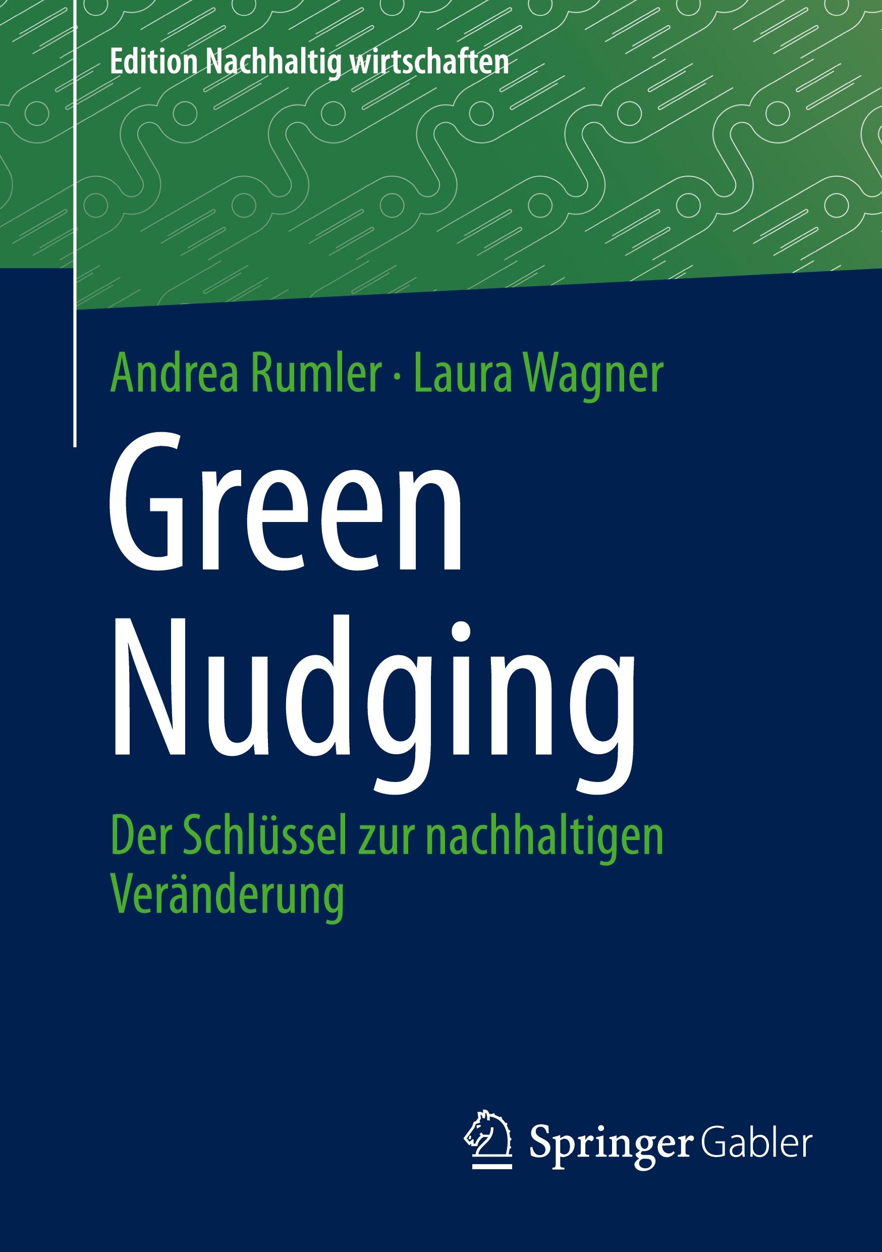 Cover: 9783658465667 | Green Nudging | Der Schlüssel zur nachhaltigen Veränderung | Buch