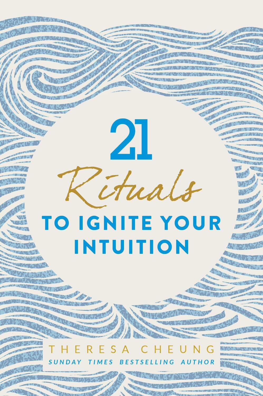 Cover: 9781786781963 | 21 Rituals to Ignite Your Intuition | Theresa Cheung | Taschenbuch