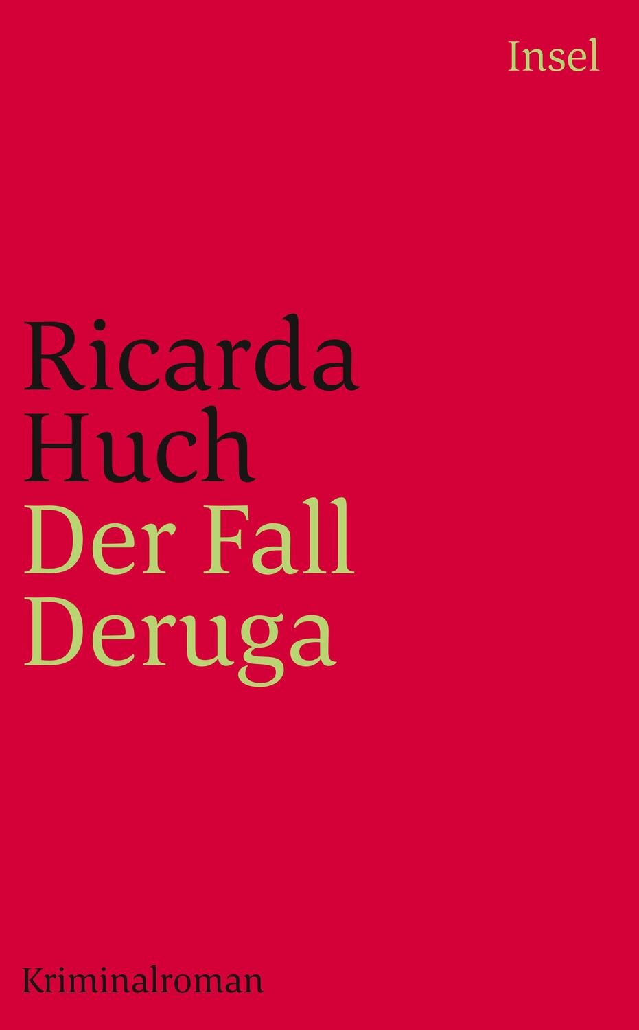 Der Fall Deruga - Huch, Ricarda