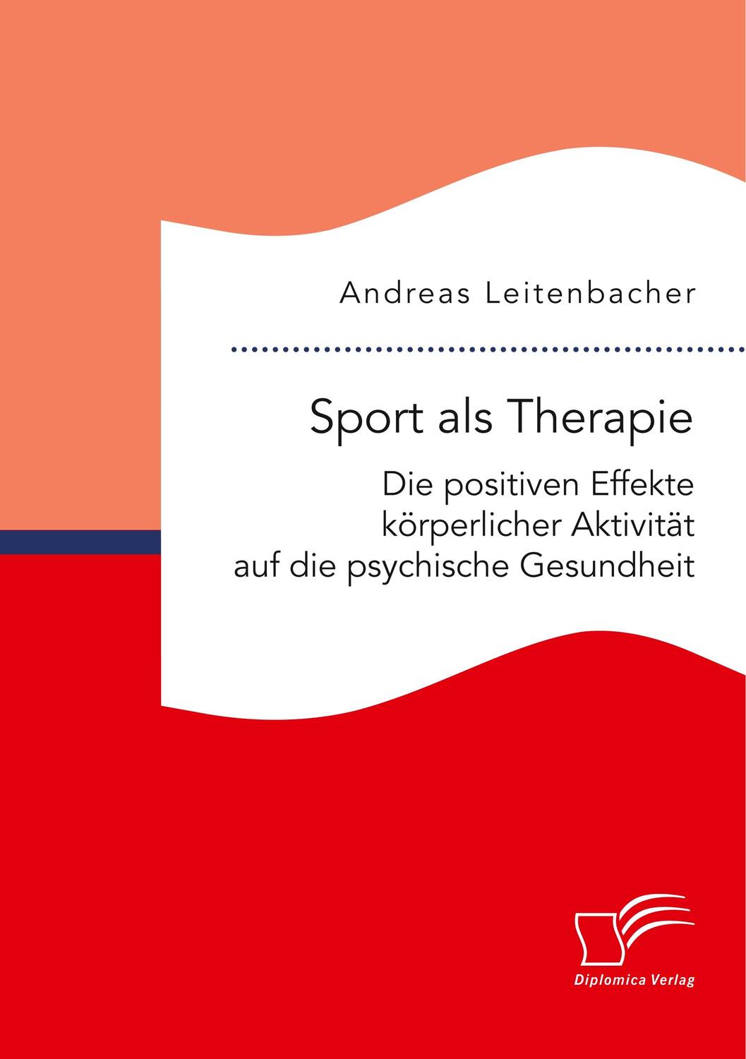 Cover: 9783961466566 | Sport als Therapie: Die positiven Effekte körperlicher Aktivität...