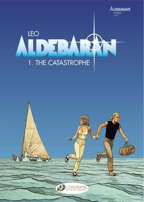 Cover: 9781905460571 | Aldebaran Vol.1:The Catastrophe | Leo | Taschenbuch | Englisch | 2008