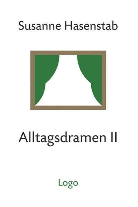Cover: 9783939462408 | Alltagsdramen II | Susanne Hasenstab | Buch | Deutsch | 2023
