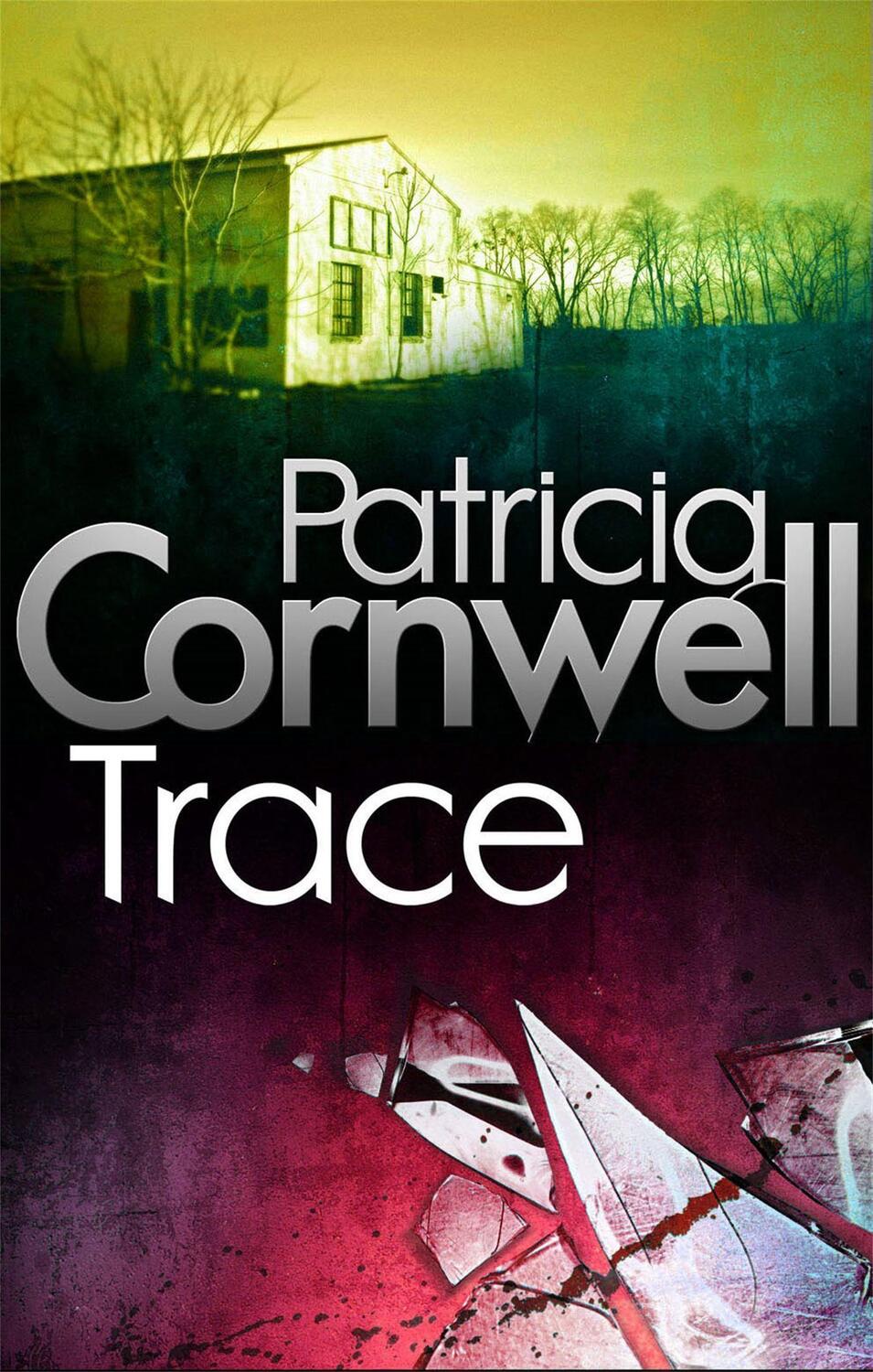 Cover: 9780751544985 | Trace | Patricia Cornwell | Taschenbuch | Kartoniert / Broschiert