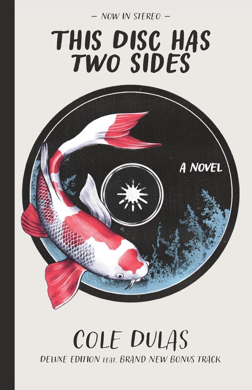 Cover: 9798989303007 | This Disc Has Two Sides | Cole Dulas | Taschenbuch | Paperback | 2024