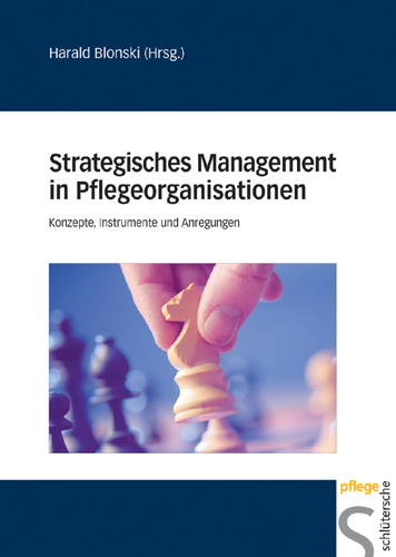 Cover: 9783899931587 | Strategisches Management in Pflegeorganisationen | Harald Blonski