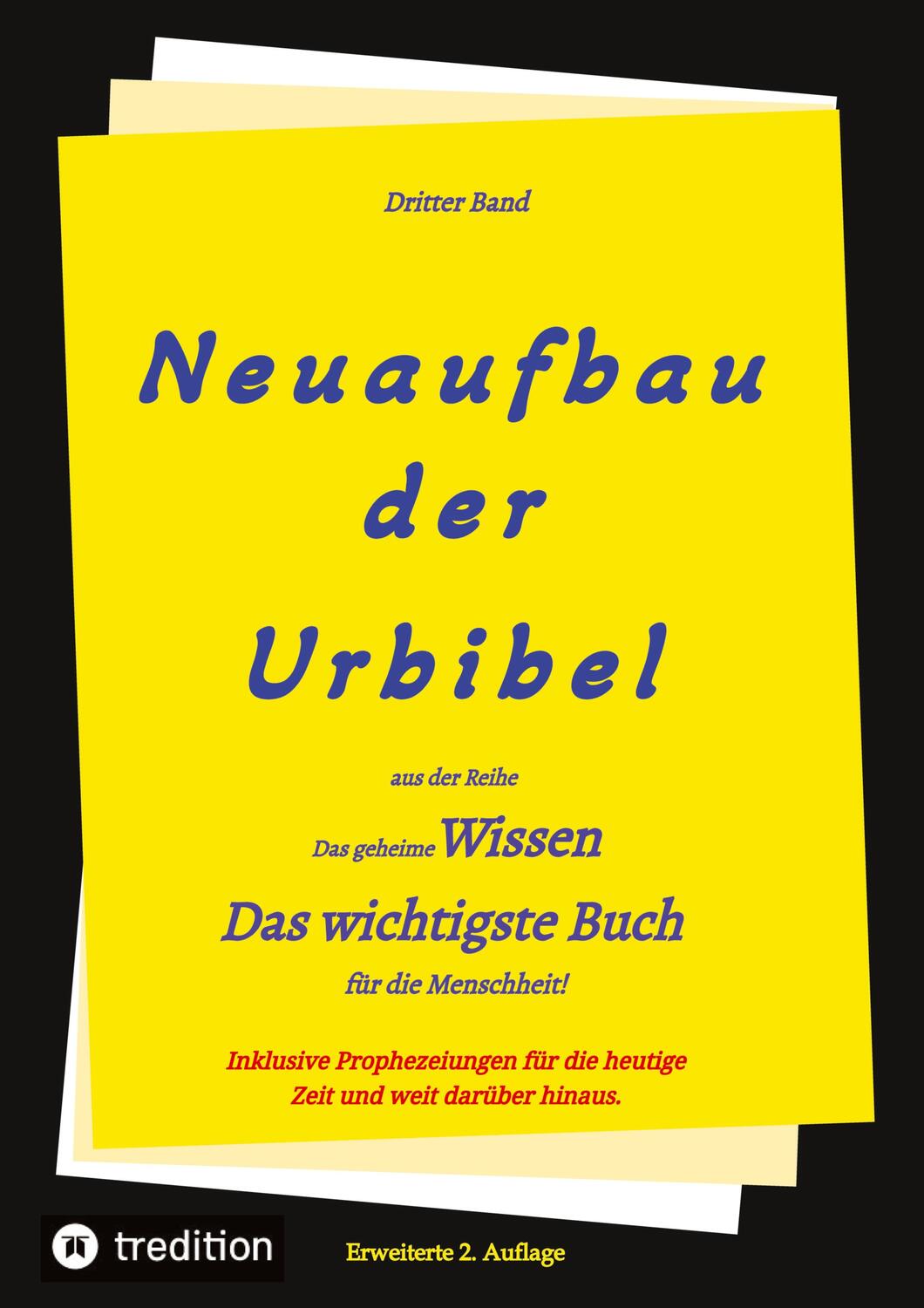 Cover: 9783347921740 | 2. Auflage 3. Band Neuaufbau der Urbibel | Paul Rießler (u. a.) | Buch
