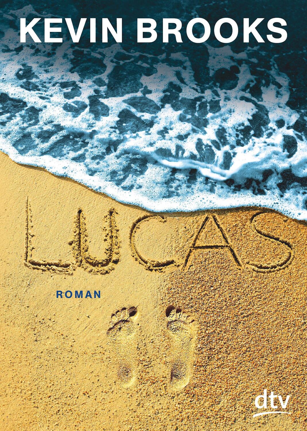 Cover: 9783423718264 | Lucas | Roman | Kevin Brooks | Taschenbuch | Deutsch | 2019