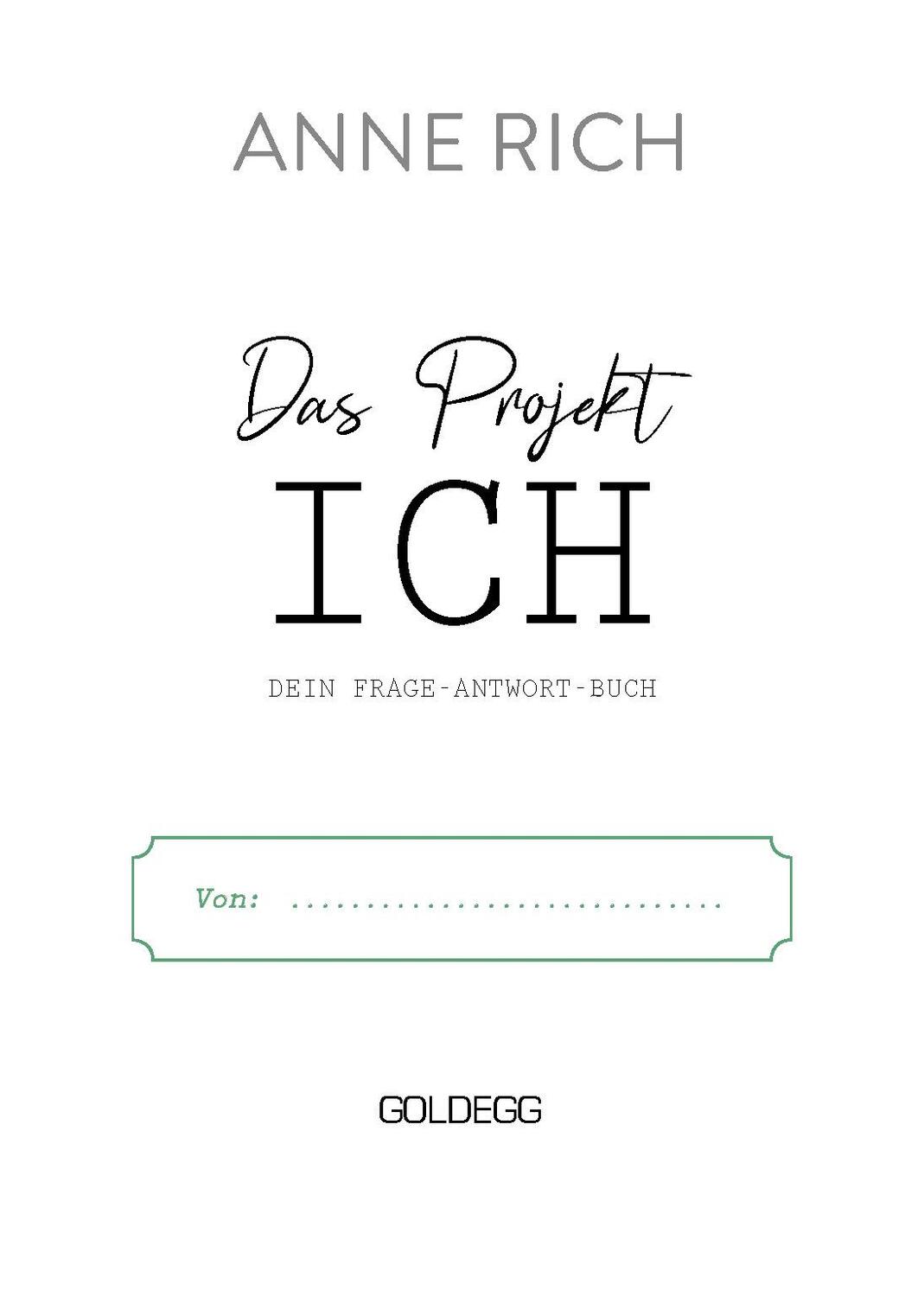 Bild: 9783990603314 | Das Projekt ICH | Anne Rich | Buch | 152 S. | Deutsch | 2023