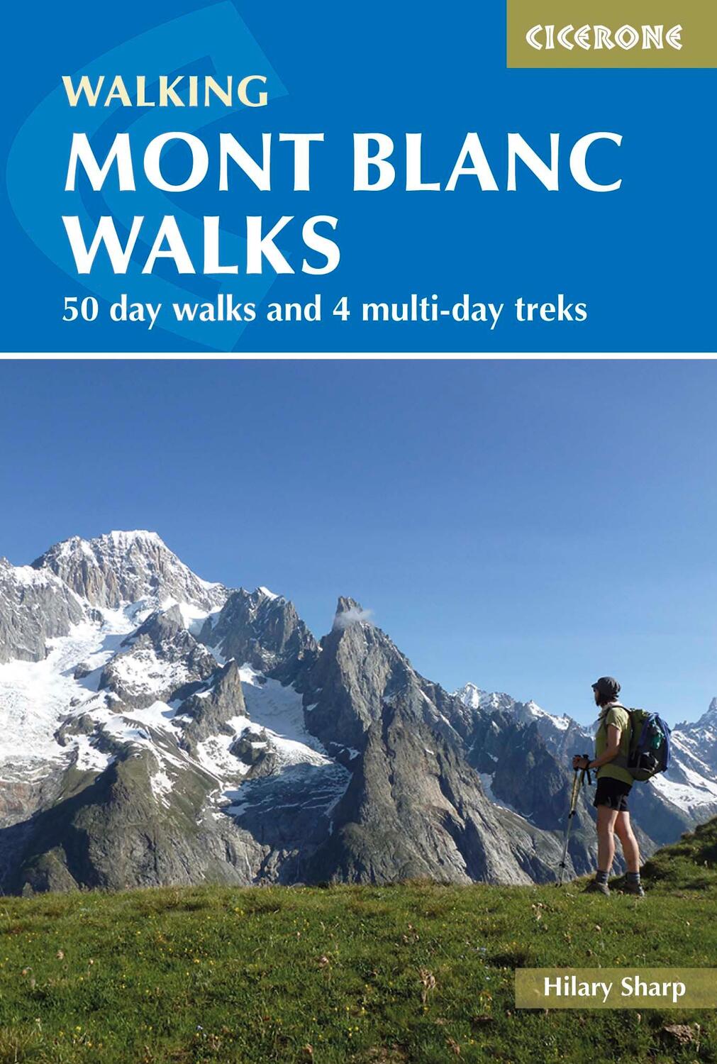 Cover: 9781852848194 | Mont Blanc Walks | 50 day walks and 4 multi-day treks | Hilary Sharp