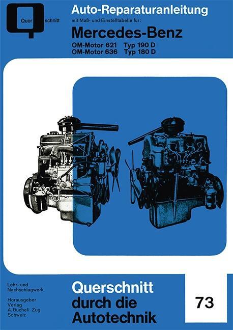 Cover: 9783716821909 | Mercedes-Benz OM-Motor 621 Typ 190 D / OM-Motor 636 Typ 180 D | Buch
