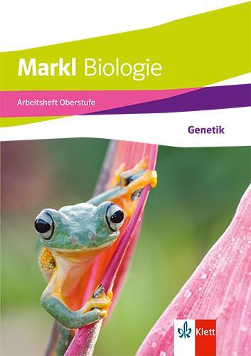 Cover: 9783121500635 | Markl Biologie Oberstufe. Arbeitsheft: Genetik Klassen 10-12 (G8),...