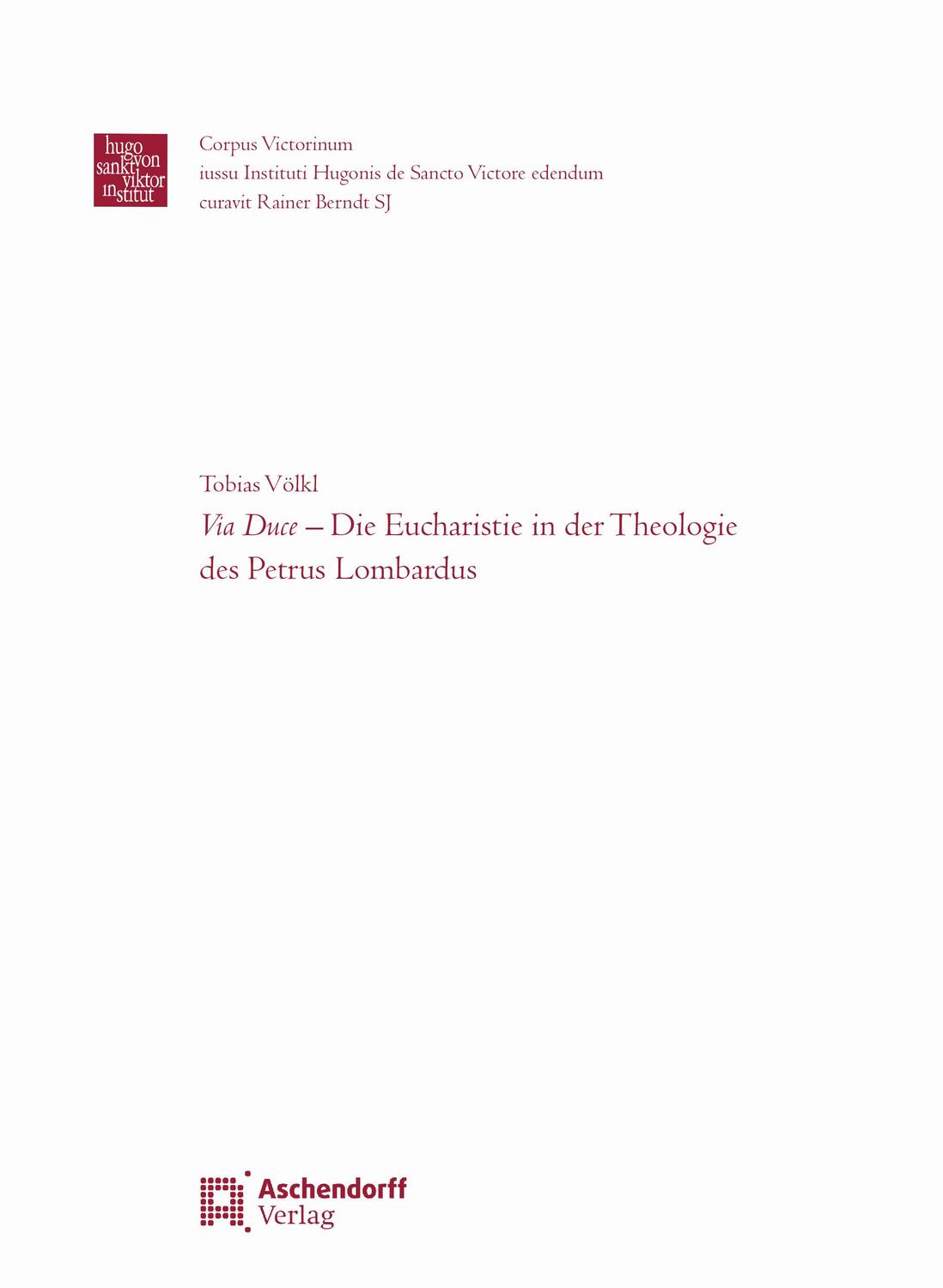 Cover: 9783402104538 | Via Duce - Die Eucharistie in der Theologie des Petrus Lombardus