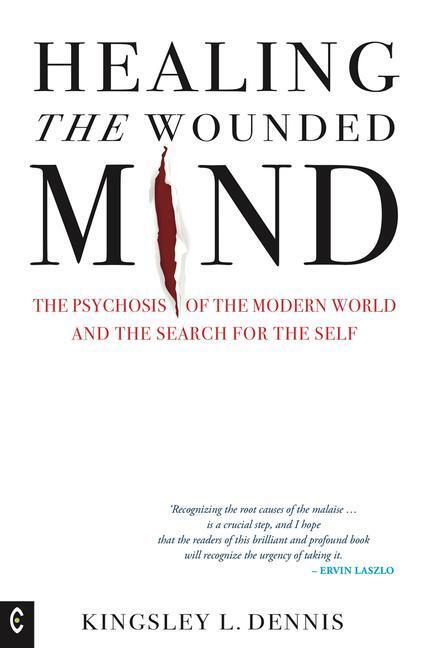 Cover: 9781912992041 | Healing the Wounded Mind | Kingsley L. Dennis | Taschenbuch | Englisch