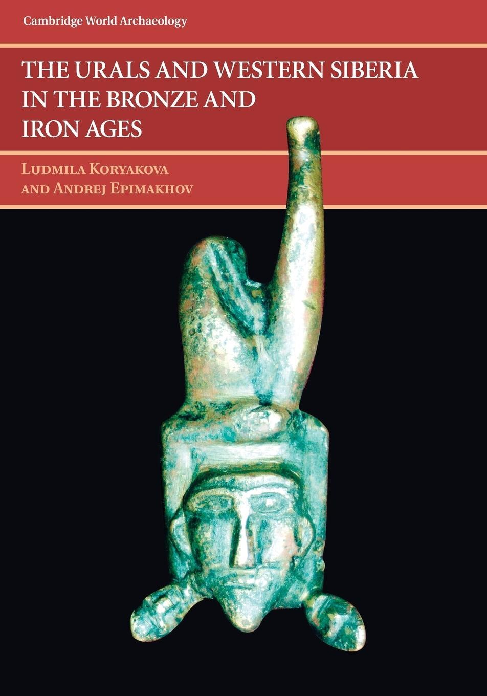 Cover: 9781107653290 | The Urals and Western Siberia in the Bronze and Iron Ages | Koryakova