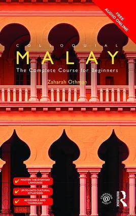 Cover: 9781138958609 | Colloquial Malay | The Complete Course for Beginners | Zaharah Othman