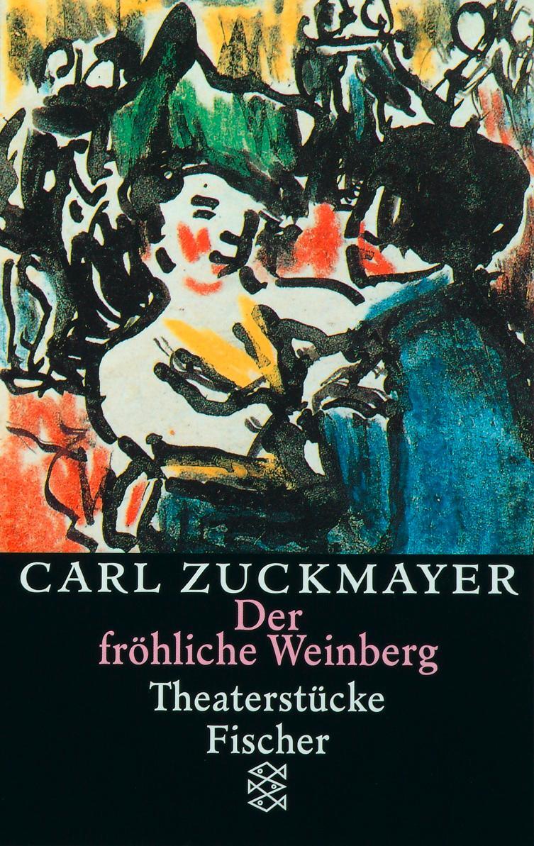 Cover: 9783596127030 | Der fröhliche Weinberg | Carl Zuckmayer | Taschenbuch | Deutsch | 1995